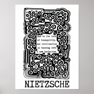 dåraktighet och barbari citat av Nietzsche Poster