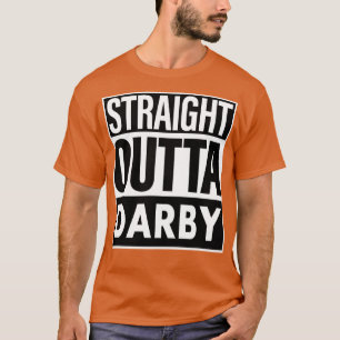 Darby Namn Rak Outta Darby T Shirt
