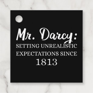 Darcy: orealistiska förväntningar sedan 1813 II Gåvor Etiketter