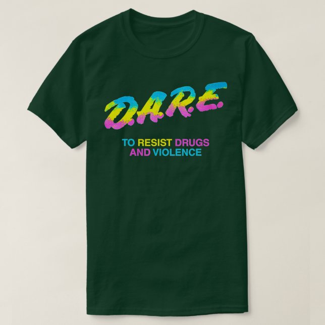 DARE 90s drugs  T Shirt (Design framsida)