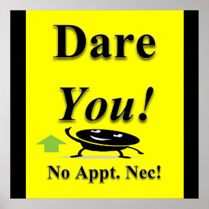 Dare att du Poster projektionsyta