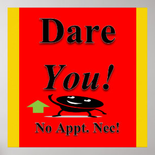 Dare att du Poster projektionsyta