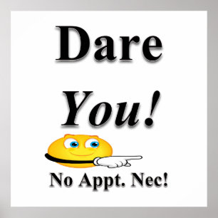 Dare att du Poster projektionsyta