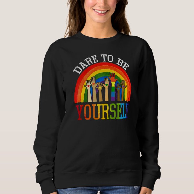 Dare att vara din egen regnbåge Lgbt Lesbisk Gay p T Shirt (Framsida)