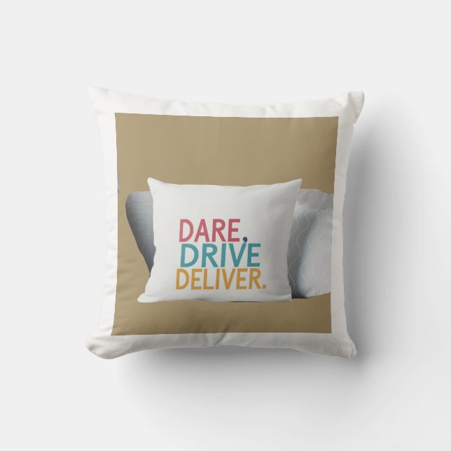"Dare, Drive, Leverera.": Kudde (Framsida)