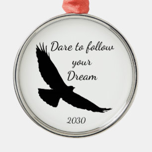 Dare för att följa din Dream Hawk Silhouette Julgransprydnad Metall