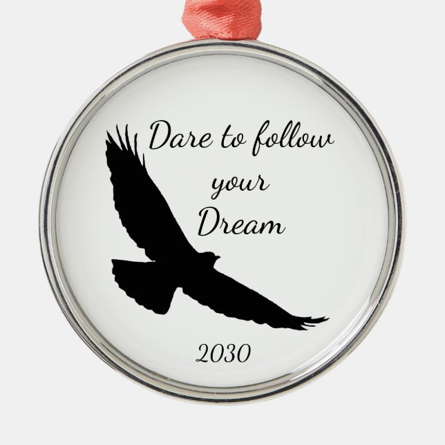 Dare för att följa din Dream Hawk Silhouette Julgransprydnad Metall (Framsidan)