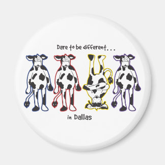 Dare-in-Dalls Magnet