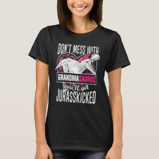 Dare it nicht Grandmasaurus Funny Grandma Gift 1 T Shirt