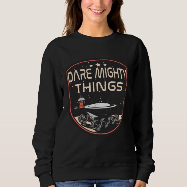 Dare mighty things hidden message on mars rover t shirt (Framsida)