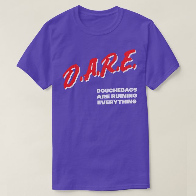 DARE-minne för Douchebag Parody Design T Shirt (Design framsida)