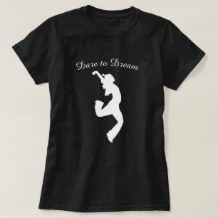 Dare till Dream Modern Dance Jump T Shirt