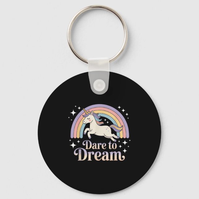 Dare till Dream Unicorn Rainbow Motivation Nyckelring (Framsida)