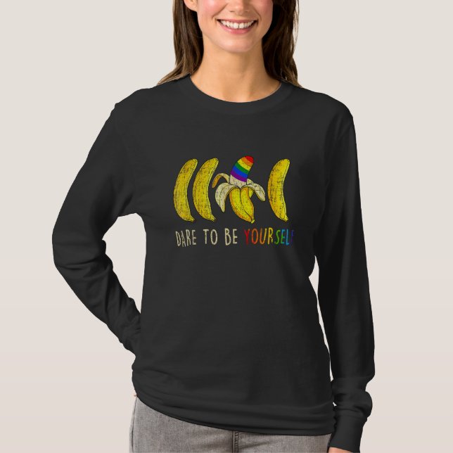 Dare To Be Yourself  Bananas Gay LGBT Pride T Shirt (Framsida)