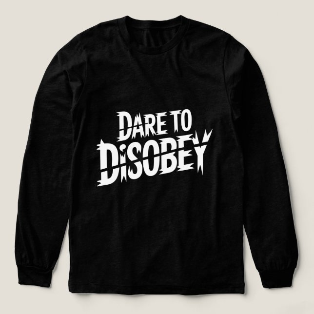 Dare to Disobey Punk T Shirt (Design framsida)