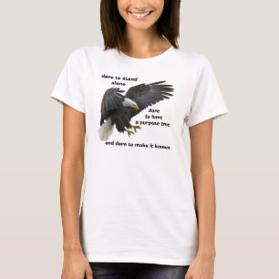 Dare to stand Ensam, American Örn Edition T Shirt