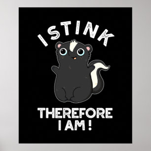 Därför är jag Funny Skunk Pun Mörk BG Poster
