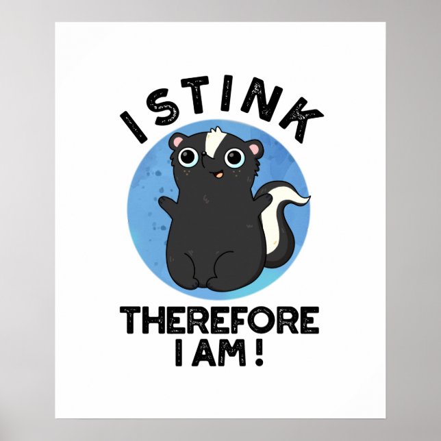 Därför är jag funny Skunk Pun Poster (Framsidan)