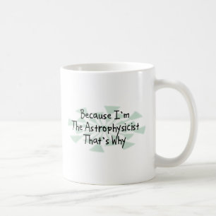 Därför att I-förmiddag astrofysikern Kaffemugg