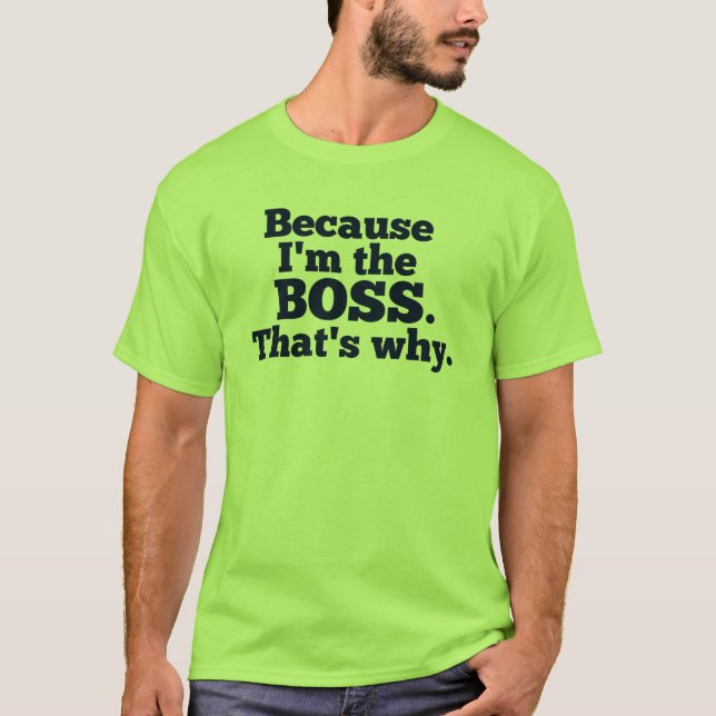 Därför att I-förmiddagen chefen, det är varför Tröja (Framsida)