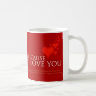 därför att jag älskar dig kaffemugg