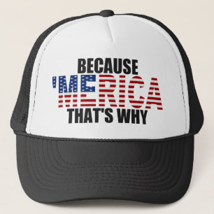 DÄRFÖR ATT 'MERICA SOM ÄR DÄRFÖR TRUCKERKEPS