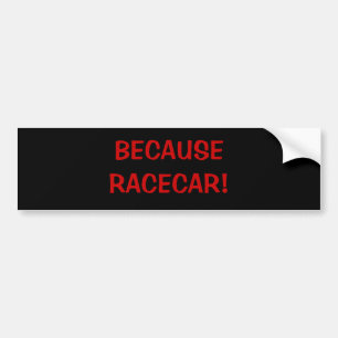 DÄRFÖR ATT RACECAR! BILDEKAL