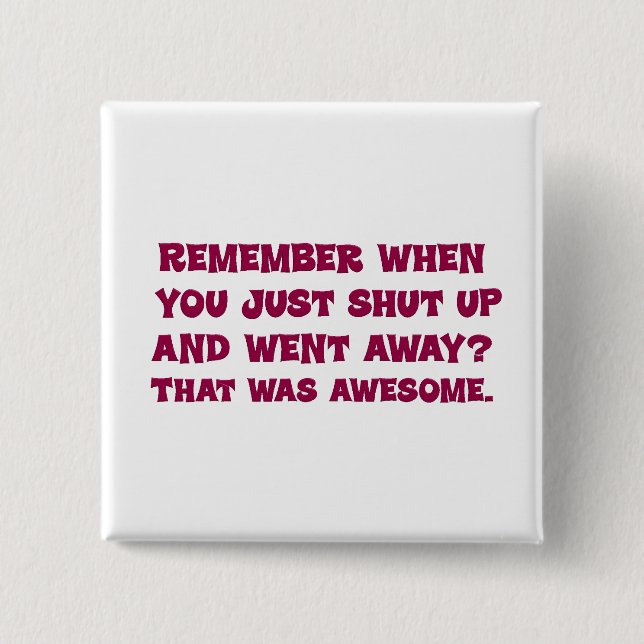 Därför du inte går precis bort knapp (Framsida)