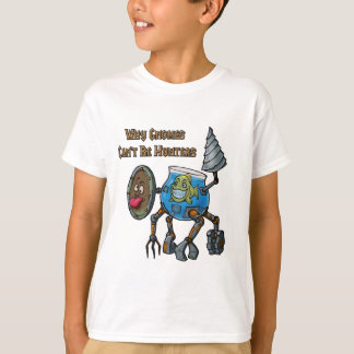 Därför Gnomes inte kan vara jägare Tee Shirt