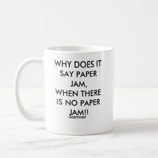 DÄRFÖR GÖR DET NÅGOT ATT SÄGAPAPPERSSYLT, NÄR DET KAFFEMUGG