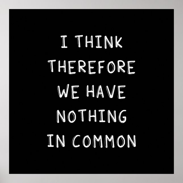 Därför har vi inget gemensamt för Tänka Poster (Framsidan)