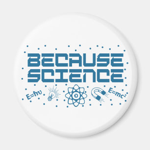 Därför Science Funny Magnet