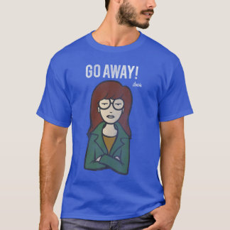 Daria Go Away Arms Crossed Attitude friend friends T Shirt
