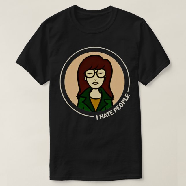 Daria I hatar människor T Shirt (Design framsida)