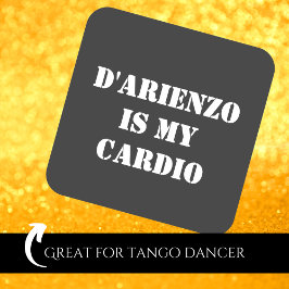 D'Arienzo är min cardio Tanguero argentinsk tango  Fyrkantigt Klistermärke