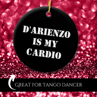 D'Arienzo är min cardio Tanguero argentinsk tango Julgransprydnad Keramik