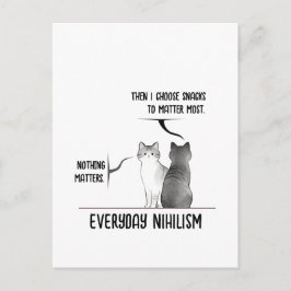 Dark Humor Cat Everyday Nihilism Quote Introvert  Vykort