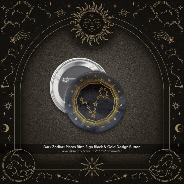 Dark Zodiac: Pisces Birth Sign Black & Gold Design Knapp (Dark Zodiac: Pisces Birth Sign Pin with Black & Gold Design.)