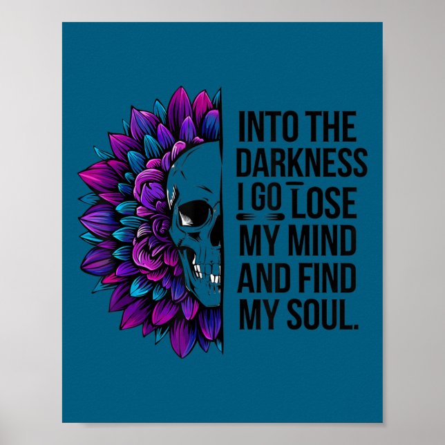 Darkness Lose My Mind Find My Soul Suicide Prevent Poster (Framsidan)