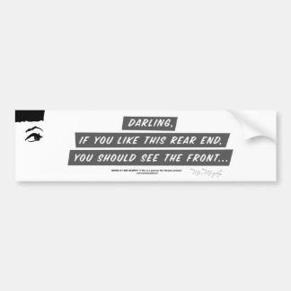 Darling, if you like this rear end, you should see bildekal