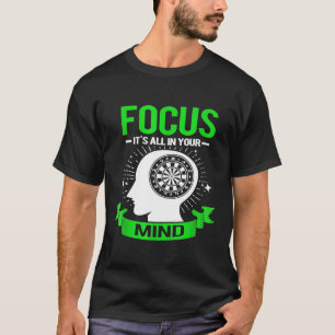 Dart Focus for Dart Champions T Shirt