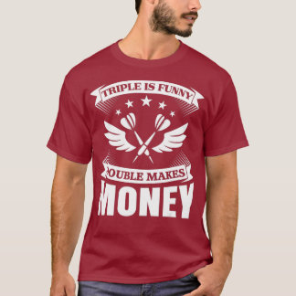 Dart Team Gift Funny Dart Player T Shirt