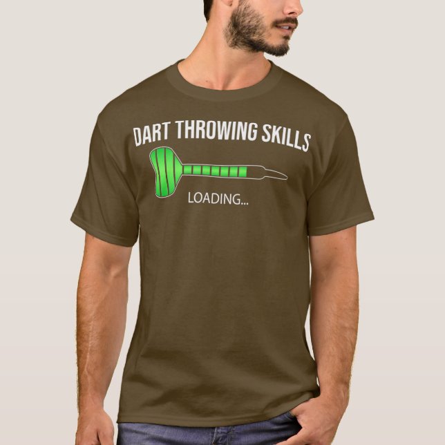 Dart Throwing Skills Loading - Dart Loading T Shirt (Framsida)