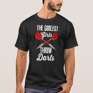 Dart Women for Dartboard Player Girls Throw Darts T Shirt