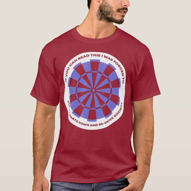 Dartboard Lägg mina mörka pilar nedåt spelaren T Shirt (Framsida)