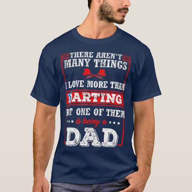 Darting and Farting Pappa Funny Farts Dart Pappa T Shirt (Framsida)