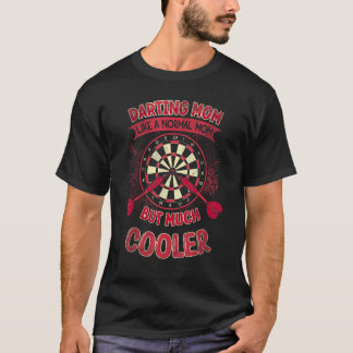 Darting Mamma som ett normalt Mamma men mycket kyl T Shirt