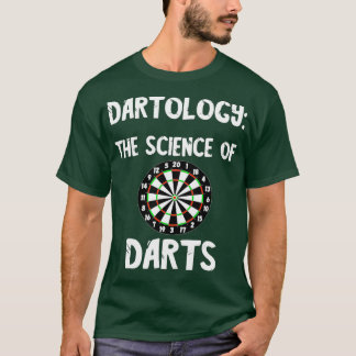 Dartology the Science of Darts Bullseye Funny T Shirt