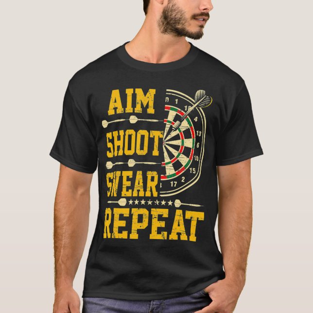 Darts Aim Shoot Swear Repeat T Shirt (Framsida)