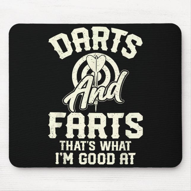 Darts And Farts That's What I'm Good At Funny Dart Musmatta (Framsidan)